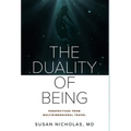 The Duality of Being - Hardcover