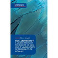 Wollstonecraft: A Vindication of the Rights of Men and a Vindication of the Rights of Woman and Hints - Paperback