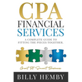 CPA Financial Services: A Complete Guide to Fitting the Pieces Together - Paperback