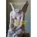 The European Experience: A Multi-Perspective History of Modern Europe, 1500-2000 - Hardcover
