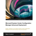 Microsoft System Center Configuration Manager Advanced Deployment - Paperback
