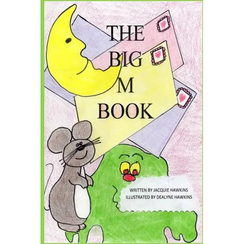 The Big M Book: Part of The Big A-B-C Book series - Paperback