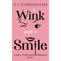 A Wink and a Smile: A Small Town Madison Romance - Hardcover