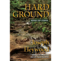 Hard Ground: Woods Cop Stories - Paperback