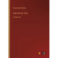 Peter Bell the Third: in large print - Paperback