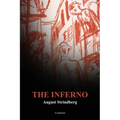The Inferno: including THE ECCENTRICITY OF AUGUST STRINDBERG by Otto Heller - Paperback