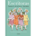 Escritoras: Una Historia de Amistad Y Creación / Women Writers: A Story of Friendship and Creation - Hardcover