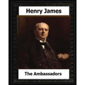 The Ambassadors (1903) by: Henry James - Paperback