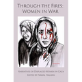 Through the Fires: Women in War: Women in War - Paperback