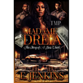 Madame Dreia: The Story of a Boss Chick - Paperback