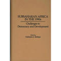 Subsaharan Africa in the 1990s: Challenges to Democracy and Development - Hardcover