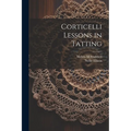 Corticelli Lessons in Tatting - Paperback