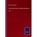 The Poetical Works of William Wordsworth: Vol. III - Paperback