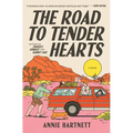 The Road to Tender Hearts - Hardcover