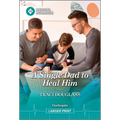A Single Dad to Heal Him - Paperback