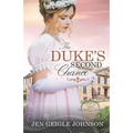 The Duke's Second Chance: Clean Regency Romance - Paperback