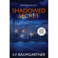 Shadowed Secret: A Thriller (Large Print) - Paperback