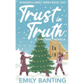 Trust in Truth (The Nunswick Abbey Series Book 2): A Sapphic Christmas Novella - Paperback