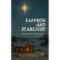 Saffron and Starlight And Other Bilingual Swedish-English Christmas Stories - Paperback