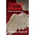 Angels' Blood: Murder in the Chorus - Paperback
