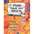 Please, Thank you, and Excuse Me: the lost art of mannerisms - Paperback