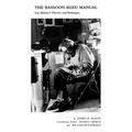 The Bassoon Reed Manual: Lou Skinner's Theories and Techniques - Paperback
