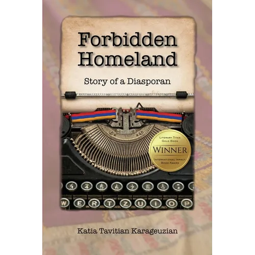 Forbidden Homeland: Story of a Diasporan - Paperback
