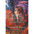 Soul-Side Out: Universal Laws to Healing and Living Your Best Life - Paperback