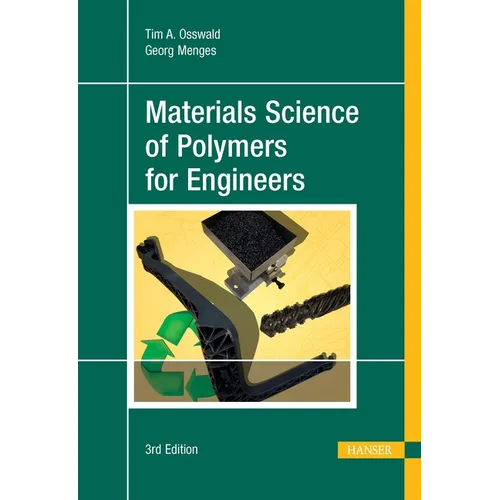 Materials Science of Polymers for Engineers 3e - Hardcover