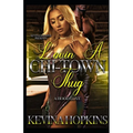 Lovin A Chi-Town Thug: A Hood Love Story - Paperback