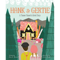 Hank and Gertie: A Pioneer Hansel and Gretel Story - Hardcover