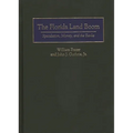 Florida Land Boom: Speculation, Money, and the Banks - Hardcover