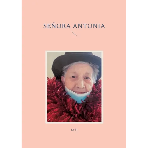 Señora Antonia - Paperback
