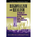 Regionalism and Realism: A Study of Governments in the New York Metropolitan Area - Paperback