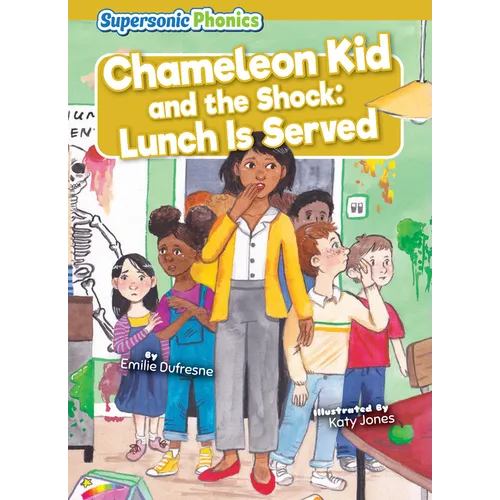 Chameleon Kid and the Shock: Lunch Is Served - Library Binding