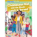 Chameleon Kid and the Shock: Lunch Is Served - Library Binding