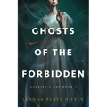 Ghosts of the Forbidden (Glazier's Gap Book 1) - Paperback