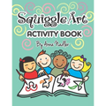Squiggle Art Activity Book: 100 page art puzzle book for kids to develop their creative problem solving abilities. Complete the lines to make a drawin - Paperback