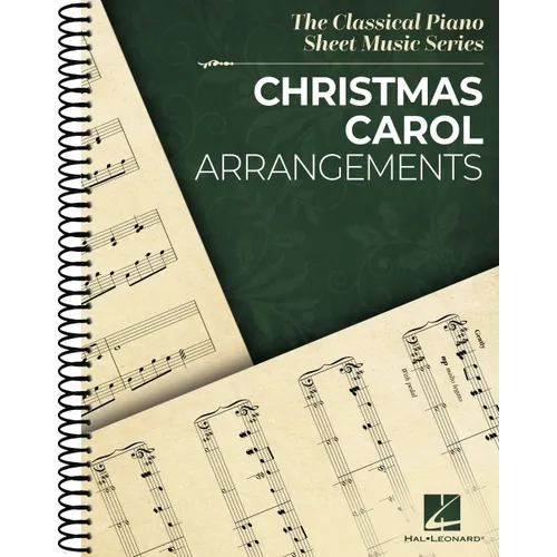 Christmas Carol Arrangements: Classical Piano Sheet Music Series - Spiral