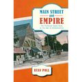 Main Street and Empire: The Fictional Small Town in the Age of Globalization - Paperback