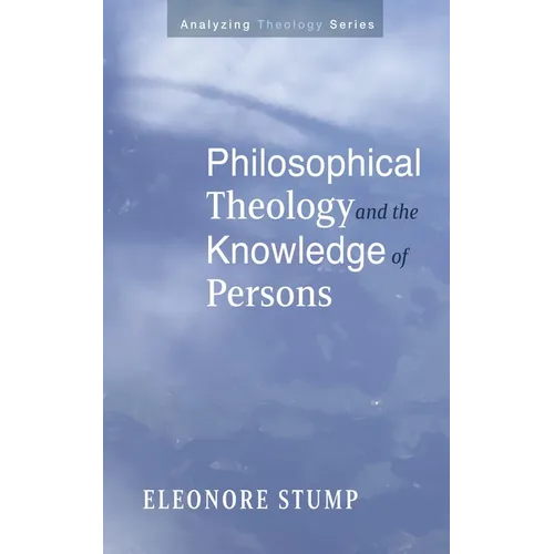 Philosophical Theology and the Knowledge of Persons - Paperback