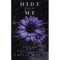 Hide From Me: A snarky dark romance - Paperback