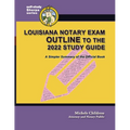 Louisiana Notary Exam Outline to the 2022 Study Guide: A Simpler Summary of the Official Book - Paperback