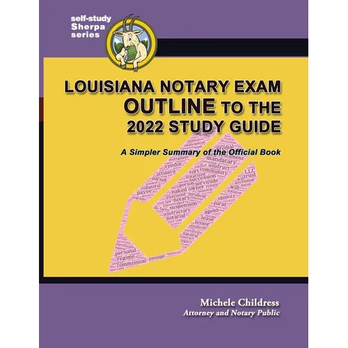 Louisiana Notary Exam Outline to the 2022 Study Guide: A Simpler Summary of the Official Book - Paperback