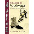 The Mode in Footwear: A Historical Survey with 53 Plates - Paperback