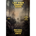 Lay Your Armor Down - Hardcover