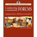 The Wilder Nonprofit Field Guide to Conducting Community Forums: Engaging Citizens, Mobilizing Communities - Paperback