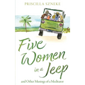 Five Women in a Jeep: and Other Musings of a Meditator - Paperback