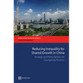 Reducing Inequality for Shared Growth in China: Strategy and Policy Options for Guangdong Province - Paperback