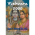 Yishvara 2000: The Hindu Ancestor of Judaism Speaks to This Millennium! - Paperback